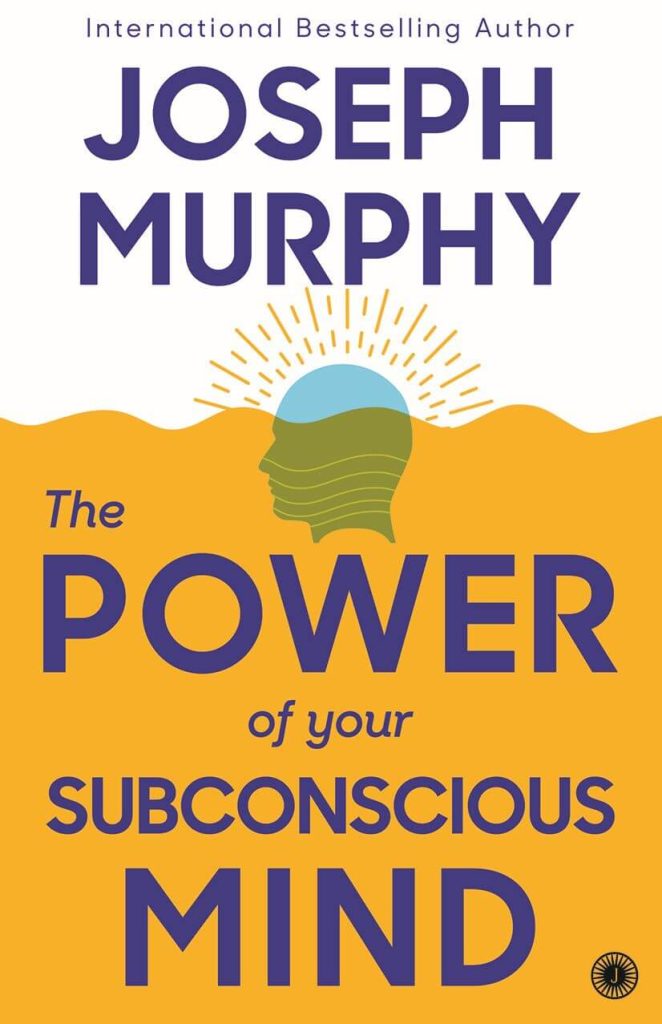 Buy The Power of Your Subconscious Mind by Joseph Murphy online - Jaico ...