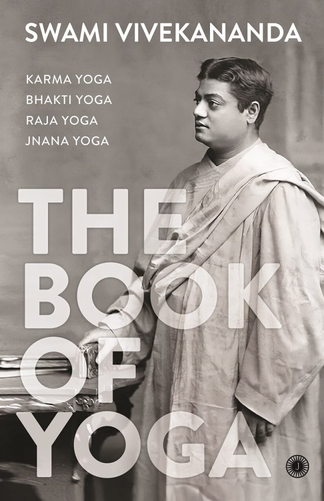 Buy The Book of Yoga by Swami Vivekananda online - Jaico Publishing House